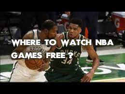 where to watch nba games free all ways