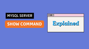 mysql server show command explained