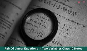 Two Variables Class 10 Notes