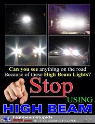say no to high beam page 25 team bhp