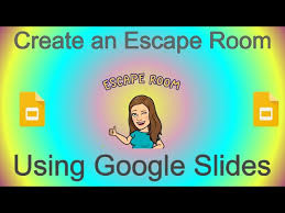an escape room using google slides