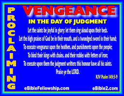 Gods Vengeance In The Day Of Judgment Kjv Psalm 149