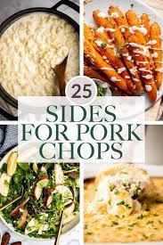 25 side dishes for pork chops ahead