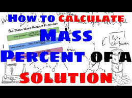 Calculate Mass Percent Of A Solution