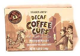 Also to know, how much caffeine is in a dunkin k cup? Trader Joe S Decaf Coffee Cups Medium Roast 12 Single Serve Cups Amazon Com Grocery Gourmet Food
