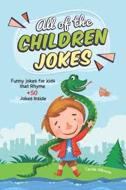all of the children jokes funny jokes