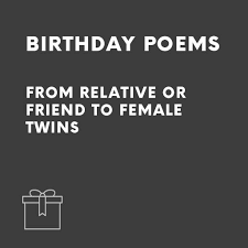 female twins birthday poems by a