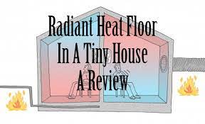 radiant floor heat a review minimotives