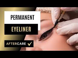 aftercare for semi permanent eyeliner