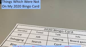Check spelling or type a new query. Things Which Were Not On My 2020 Bingo Card Mindful Tester