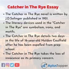 Catcher in the Rye Essay | Essay on Catcher in the Rye for Students and  Children in English - A Plus Topper