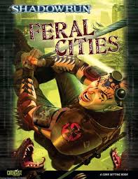 Feral Cities Shadowrun Free