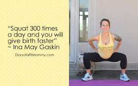 50 squats a day for 2 weeks before and after. How To Speed Up Labor Do Squats During Pregancy Diary Of A Fit Mommy