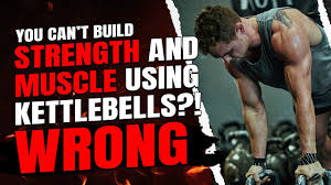 strength using kettlebells