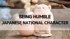 being humble anese national