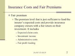 Since obama wants to make the health insurance this may not be a popular statement, but the companies are generally fair. Fair Premiums Insurability Of Risk And Contractual Provisions Ppt Video Online Download