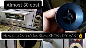 Amazon's choice for wood cook stove with oven. Zero Cost Diy How To Fix Loose Knob Loose Clip Gas Stove And Oven Using What You Have Only Youtube