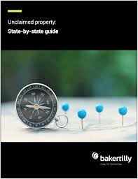 Unclaimed Property State By State Guide Baker Tilly