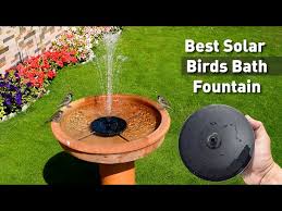 Best Solar Birds Bath Fountain For You
