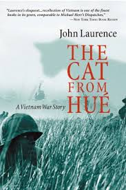 Ships from and sold by amazon.ca. The Cat From Hue A Vietnam War Story English Edition Ebook Laurence John Amazon De Kindle Shop