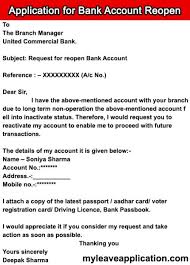 Please accept this letter as my written authorization to close the following account(s) at your financial institution. Application For Reopening Bank Account