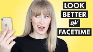 how to look better on facetime 5 hacks