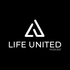 Life United Podcast