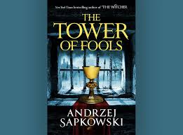 Последние твиты от andrzej sapkowski brasil (@sapkowskibrasil). Review Tower Of Fools By Andrzej Sapkowski The Nerd Daily
