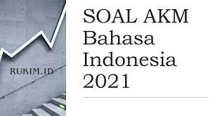 Contoh soal akm smp beserta jawabannya bahasa indonesia. Download Soal Akm Bahasa Indonesia 2021 Pdf Doc