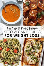 best keto vegan recipes for weight loss