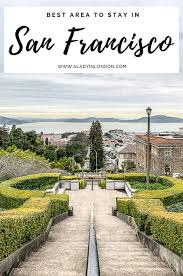 Best Area To Stay In San Francisco