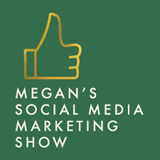 Megan's Social Media Marketing Show