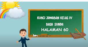Kunci Jawaban Bahasa Sunda Kelas 4 Halaman 60 Latihan 2, Eusian Ku Kecap Nu  Merenah - Ringtimes Banyuwangi gambar png