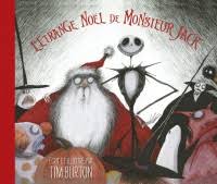 L'Etrange Noel de Mr Jack, l'album – Tome 0 – L'Etrange Noël de Monsieur  Jack: Livres Geek par Tim Burton chez Huginn & Muninn à l'achat dans la  série L'étrange Noel de