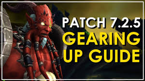 Wow Legion Patch 7 2 5 Gearing Up Guide Get To Ilvl 930 Beyond