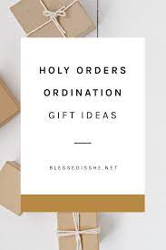 holy orders ordination gift guide
