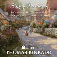 Maybe you would like to learn more about one of these? Hallmark Birthday Ecard Cobblestone Village Thomas Kinkade Studios