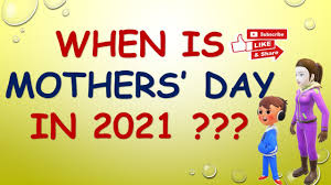 when is mother s day in 2021