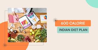 600 calorie indian t plan for weight