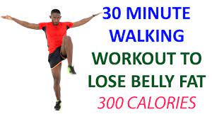 30 minute walking workout to lose belly