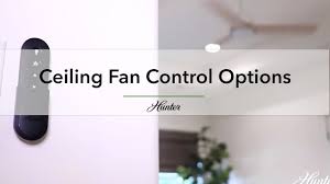ceiling fan control options hunter