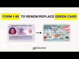 form i 90 to renew or replace your