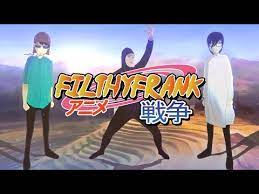 Filthy frank anime