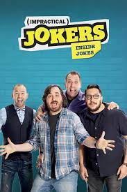 Impractical Jokers: Inside Jokes (TV ...
