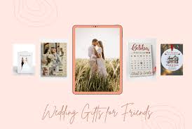 best wedding gifts for friends they
