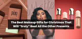 best makeup gifts for christmas