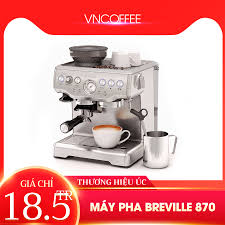 Giá bán | Máy pha cà phê Gia Đình Breville 870 - Vietnamcoffee