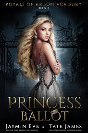 Check spelling or type a new query. Princess Ballot Royals Of Arbon Academy 1 By Jaymin Eve