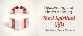 9 gifts of the spirit part 1 of 3 the