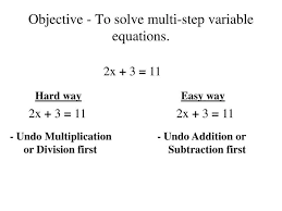 To Solve Multi Step Variable Equations